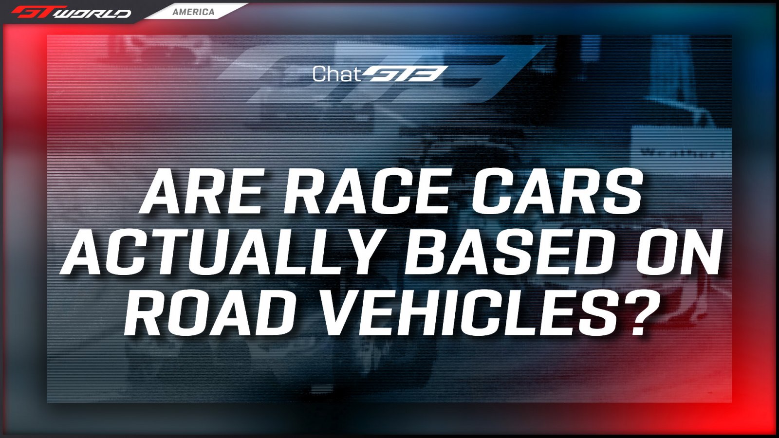 Chat GT3: Are GT3 Cars Actually Based on Road Vehicles?
