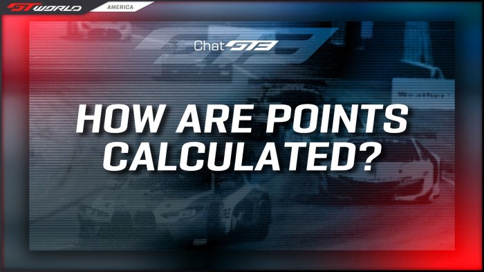 Chat GT3: How Are Points Calculated?